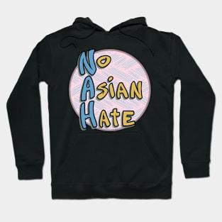 Nah! No Asian Hate Hoodie